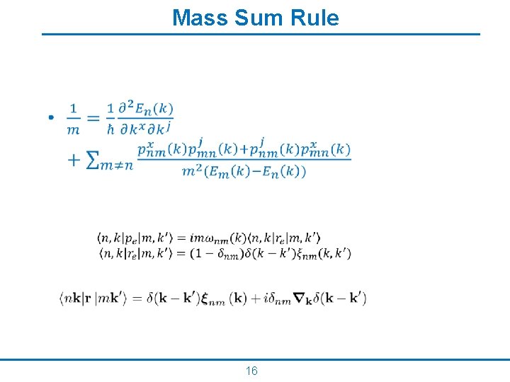 Mass Sum Rule • 16 