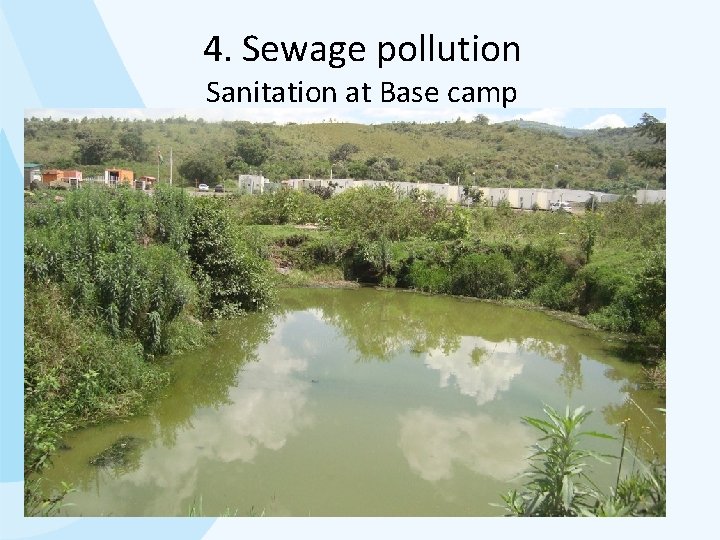 4. Sewage pollution Sanitation at Base camp 