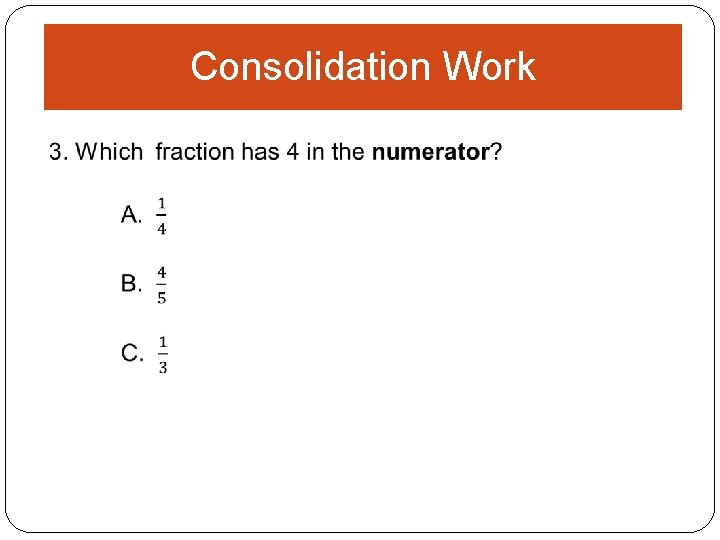 Consolidation Work 