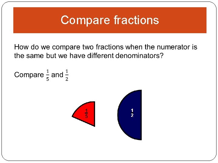 Compare fractions 