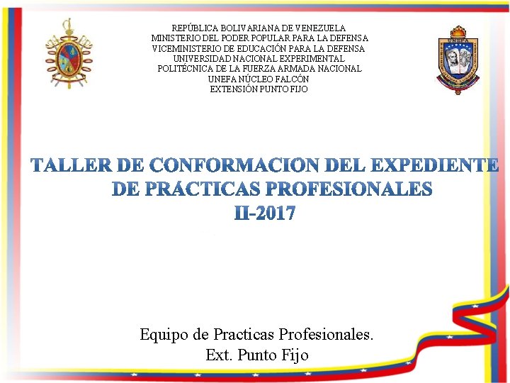 REPÚBLICA BOLIVARIANA DE VENEZUELA MINISTERIO DEL PODER POPULAR PARA LA DEFENSA VICEMINISTERIO DE EDUCACIÓN