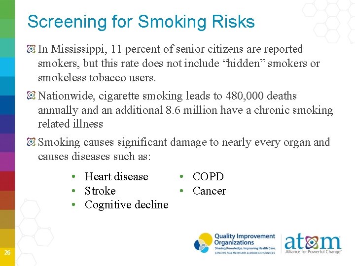 Screening for Smoking Risks In Mississippi, 11 percent of senior citizens are reported smokers, Screening for Smoking Risks In Mississippi, 11 percent of senior citizens are reported smokers,