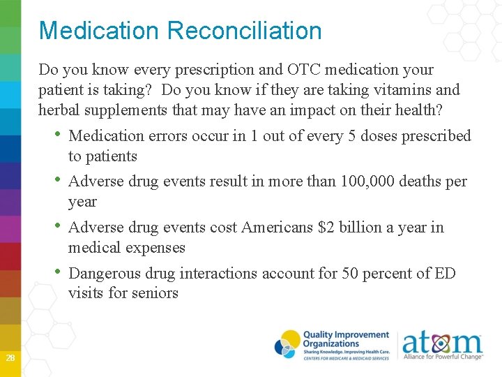 Medication Reconciliation Do you know every prescription and OTC medication your patient is taking? Medication Reconciliation Do you know every prescription and OTC medication your patient is taking?