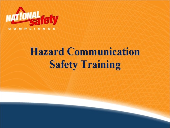 Hazard Communication Safety Training 