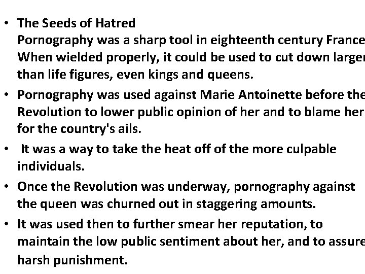  • The Seeds of Hatred Pornography was a sharp tool in eighteenth century