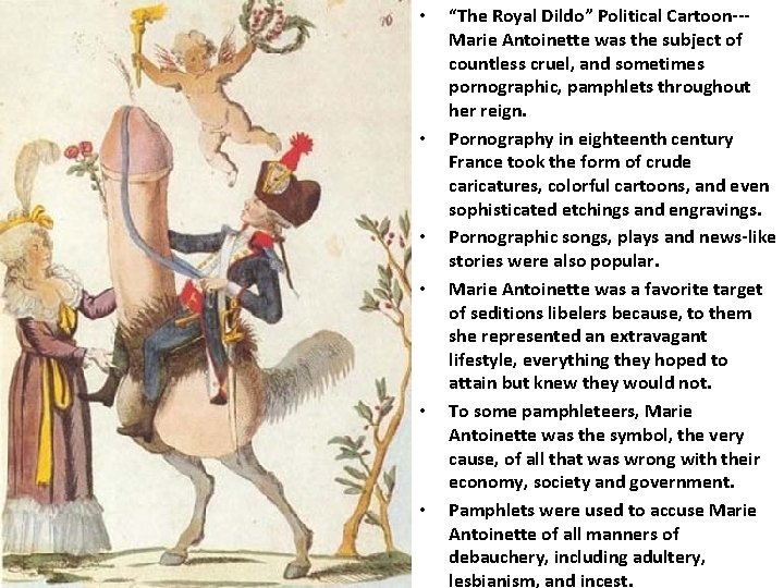  • • • “The Royal Dildo” Political Cartoon--Marie Antoinette was the subject of