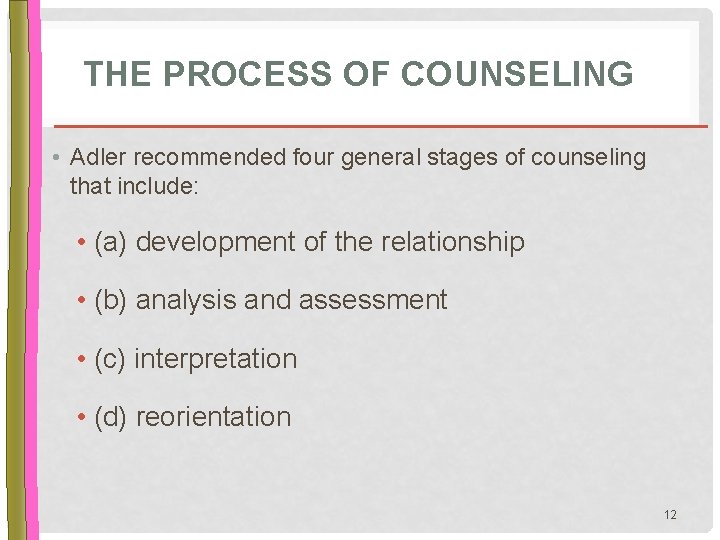 ADLERIAN APPROACHES TO COUNSELING IN SCHOOLS An overview