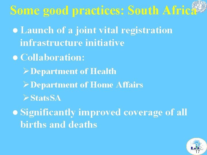 Some good practices: South Africa l Launch of a joint vital registration infrastructure initiative