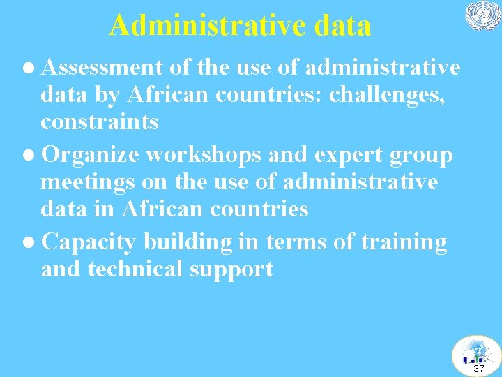 Administrative data l Assessment of the use of administrative data by African countries: challenges,