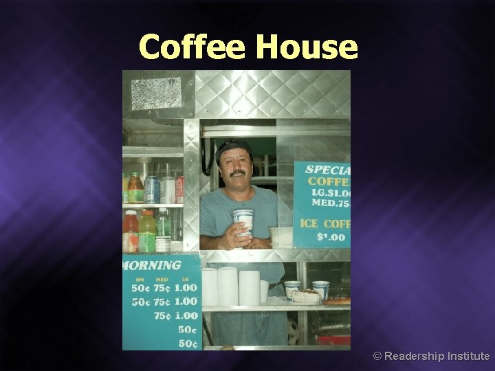 Coffee House © Readership Institute 