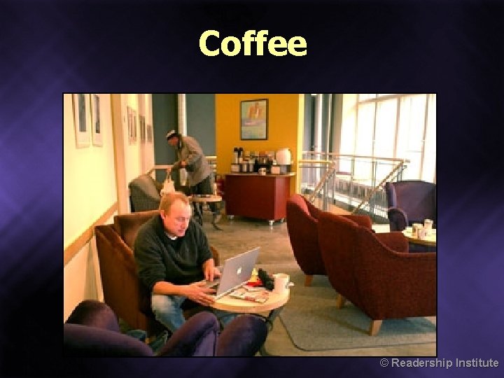 Coffee © Readership Institute 