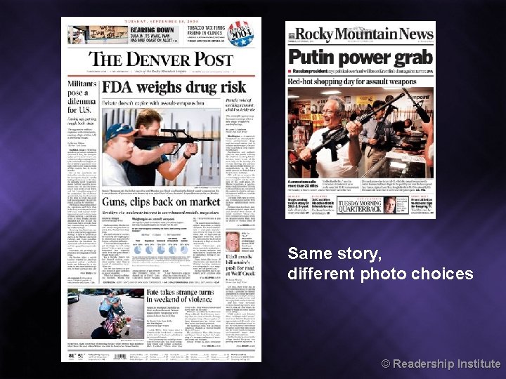 Same story, different photo choices © Readership Institute 