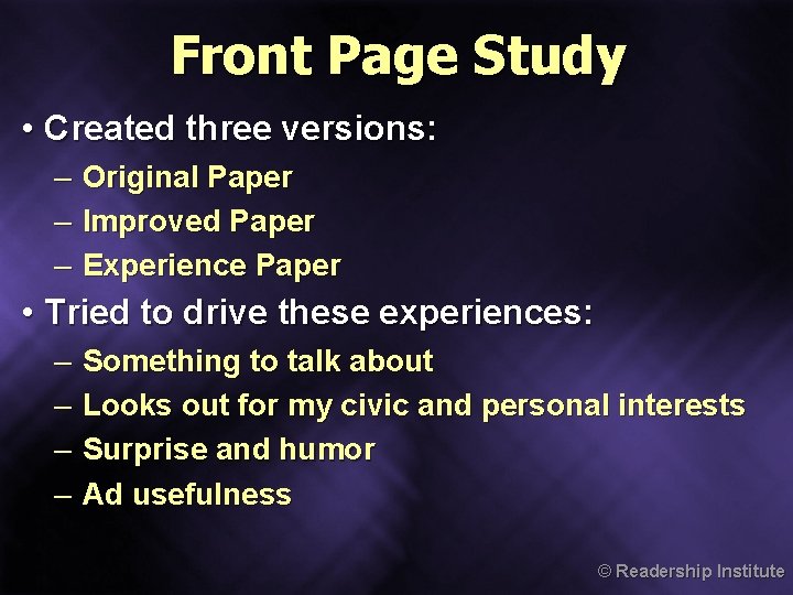Front Page Study • Created three versions: – Original Paper – Improved Paper – Front Page Study • Created three versions: – Original Paper – Improved Paper –