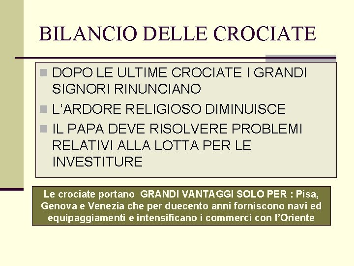 BILANCIO DELLE CROCIATE n DOPO LE ULTIME CROCIATE I GRANDI SIGNORI RINUNCIANO n L’ARDORE