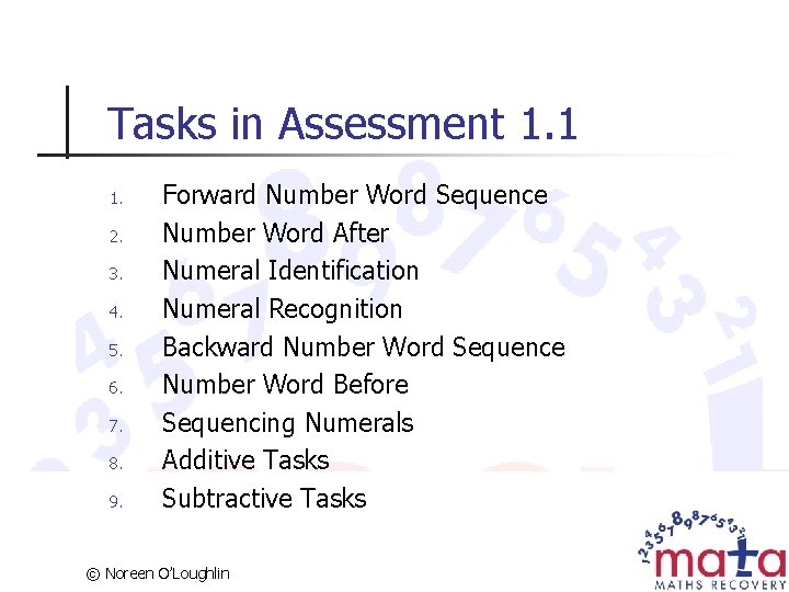 Tasks in Assessment 1. 1 1. 2. 3. 4. 5. 6. 7. 8. 9.