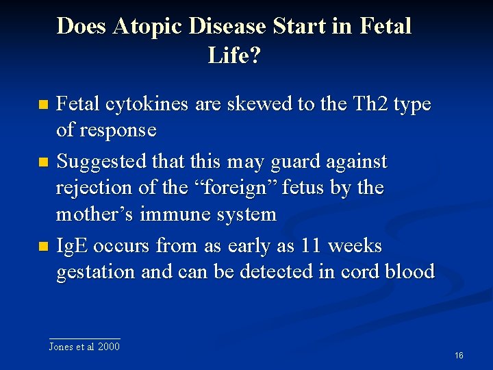 Does Atopic Disease Start in Fetal Life? Fetal cytokines are skewed to the Th