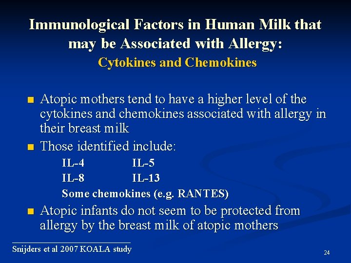 Immunological Factors in Human Milk that may be Associated with Allergy: Cytokines and Chemokines
