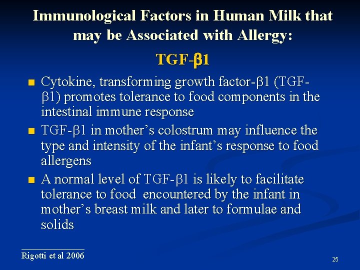 Immunological Factors in Human Milk that may be Associated with Allergy: TGF- 1 Cytokine,