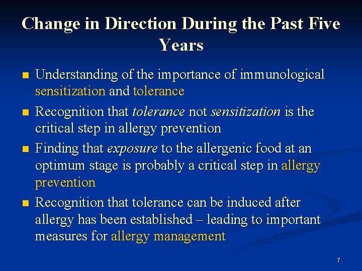 Change in Direction During the Past Five Years Understanding of the importance of immunological