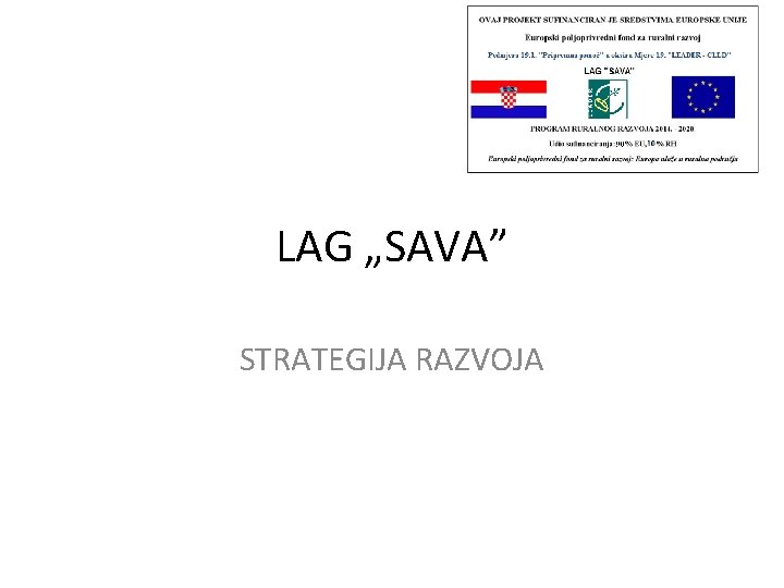 LAG „SAVA” STRATEGIJA RAZVOJA 