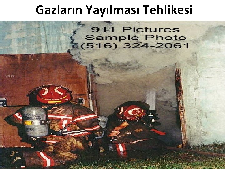 Gazların Yayılması Tehlikesi 