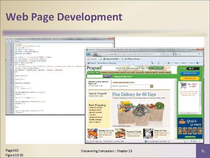 Web Page Development Page 682 Figure 13 -20 Discovering Computers : Chapter 13 31