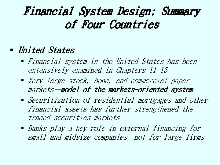 Financial System Design: Summary of Four Countries § United States § Financial system in