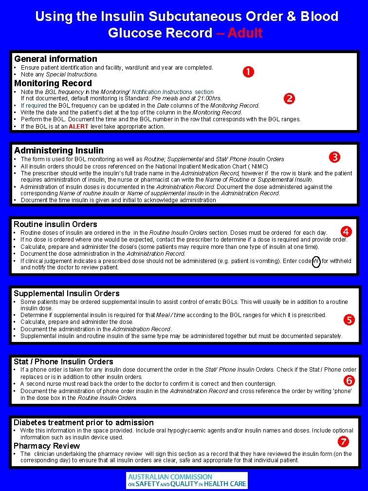 Using the Insulin Subcutaneous Order & Blood Glucose Record – Adult General information •