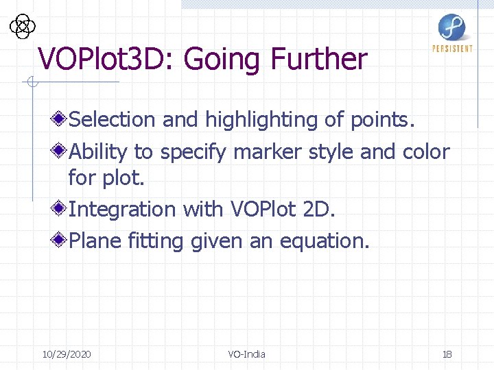 VOPlot 3 D: Going Further Selection and highlighting of points. Ability to specify marker