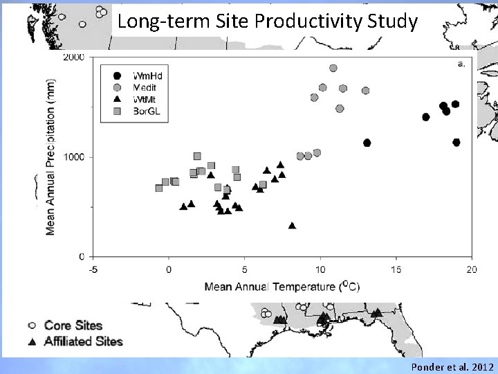 Long-term Site Productivity Study Ponder et al. 2012 Long-term Site Productivity Study Ponder et al. 2012