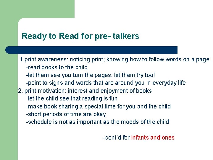 Ready to Read for pre- talkers 1. print awareness: noticing print; knowing how to Ready to Read for pre- talkers 1. print awareness: noticing print; knowing how to