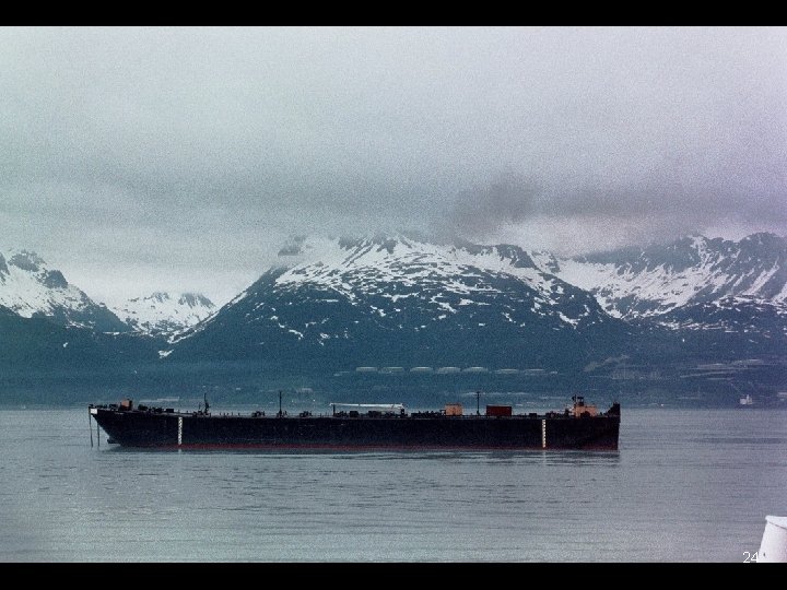 Kenai oil tanker in Valdez 24 Kenai oil tanker in Valdez 24