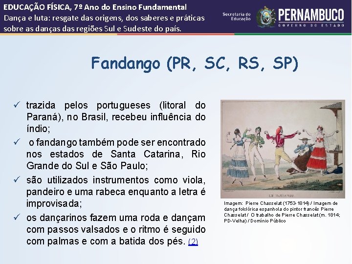 EDUCAÇÃO FÍSICA, 7º Ano do Ensino Fundamental Dança e luta: resgate das origens, dos