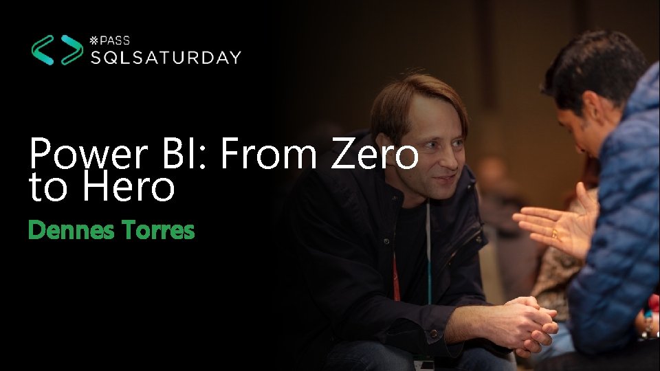 Power BI: From Zero to Hero Dennes Torres 