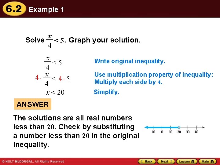 6. 2 Example 1 Solve x < 5. Graph your solution. 4 x <5