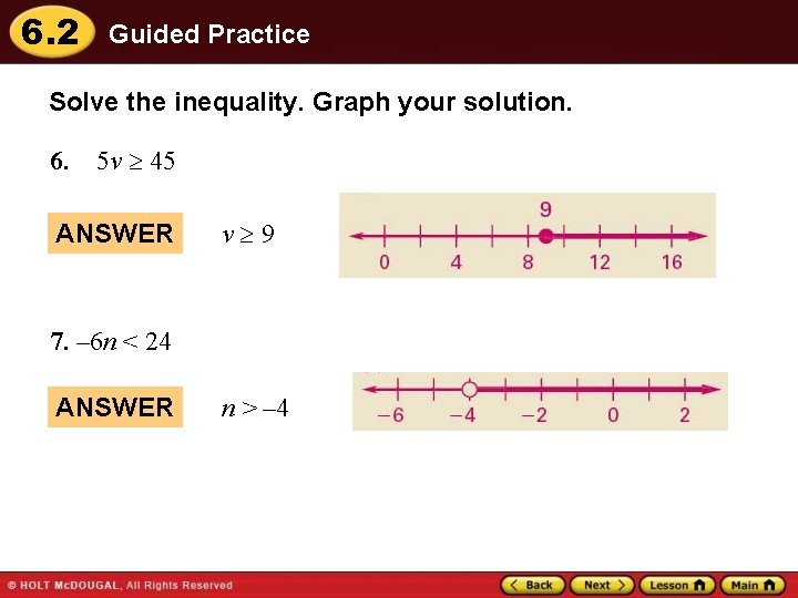 6. 2 Guided Practice Solve the inequality. Graph your solution. 6. 5 v 45