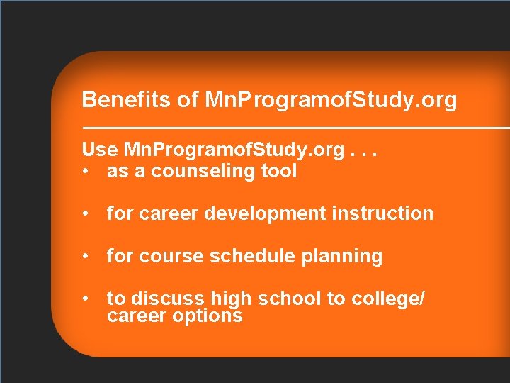 Benefits of Mn. Programof. Study. org Use Mn. Programof. Study. org. . . •