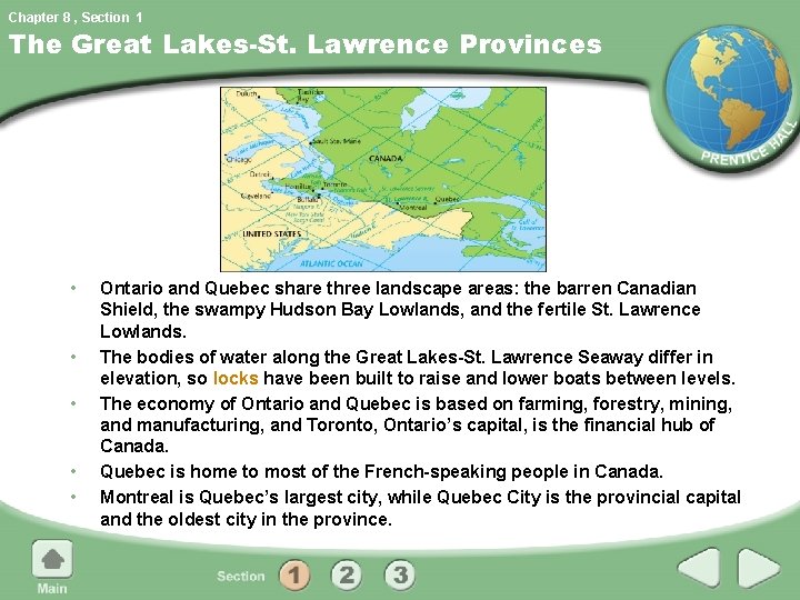 Chapter 8 , Section 1 The Great Lakes-St. Lawrence Provinces • • • Ontario