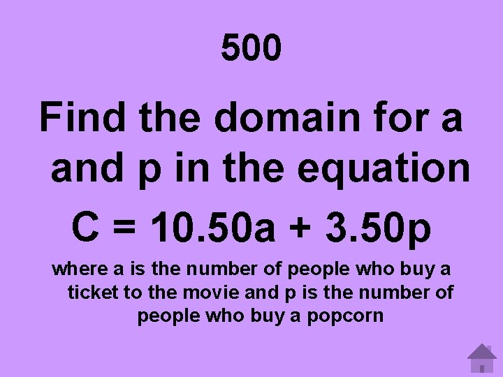 500 Find the domain for a and p in the equation C = 10.