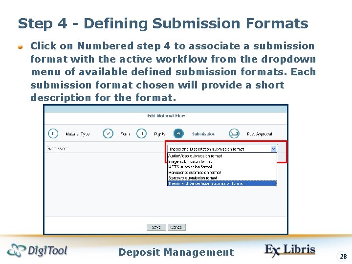 Step 4 - Defining Submission Formats Click on Numbered step 4 to associate a Step 4 - Defining Submission Formats Click on Numbered step 4 to associate a