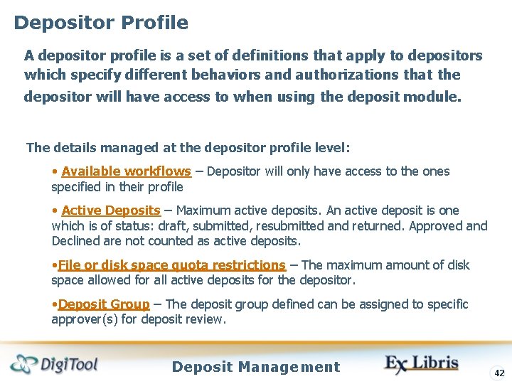 Depositor Profile A depositor profile is a set of definitions that apply to depositors Depositor Profile A depositor profile is a set of definitions that apply to depositors
