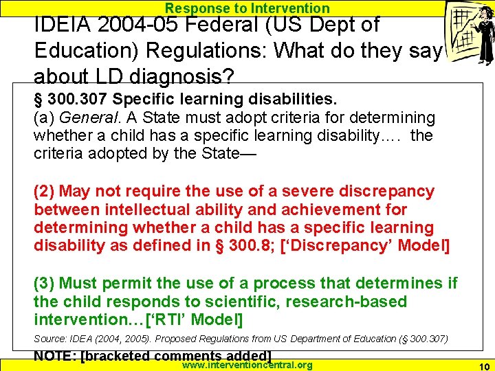 Response to Intervention IDEIA 2004 -05 Federal (US Dept of Education) Regulations: What do