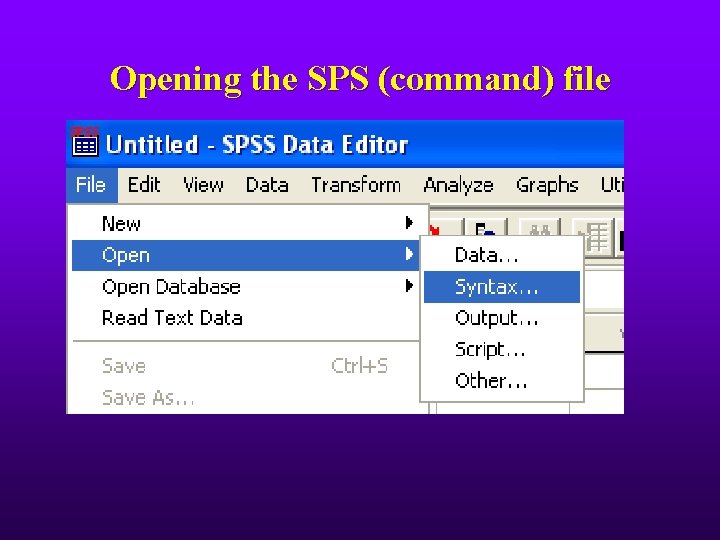 Opening the SPS (command) file 