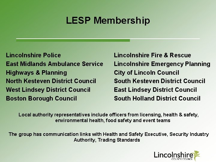 LESP Membership Lincolnshire Police East Midlands Ambulance Service Highways & Planning North Kesteven District