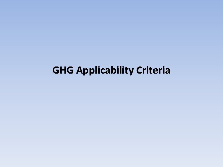 GHG Applicability Criteria 