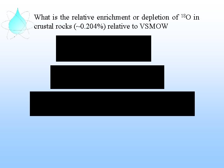 What is the relative enrichment or depletion of 18 O in crustal rocks (~0.