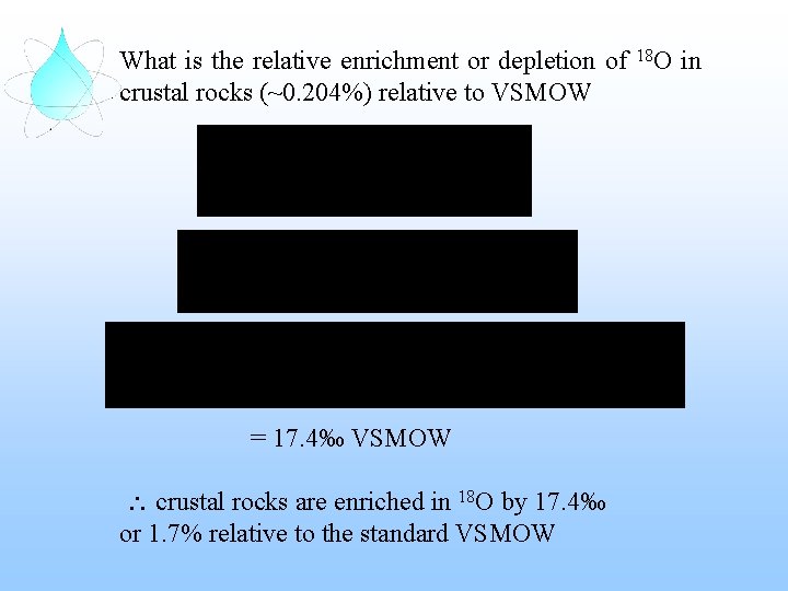 What is the relative enrichment or depletion of 18 O in crustal rocks (~0.