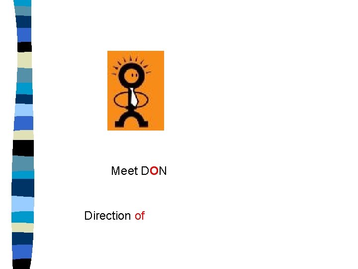 Meet DON Direction of 