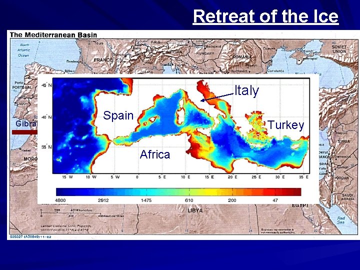 Retreat of the Ice Italy Gibraltar Spain Turkey Africa 