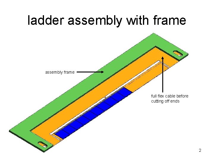 ladder assembly with frame assembly frame full flex cable before cutting off ends 2